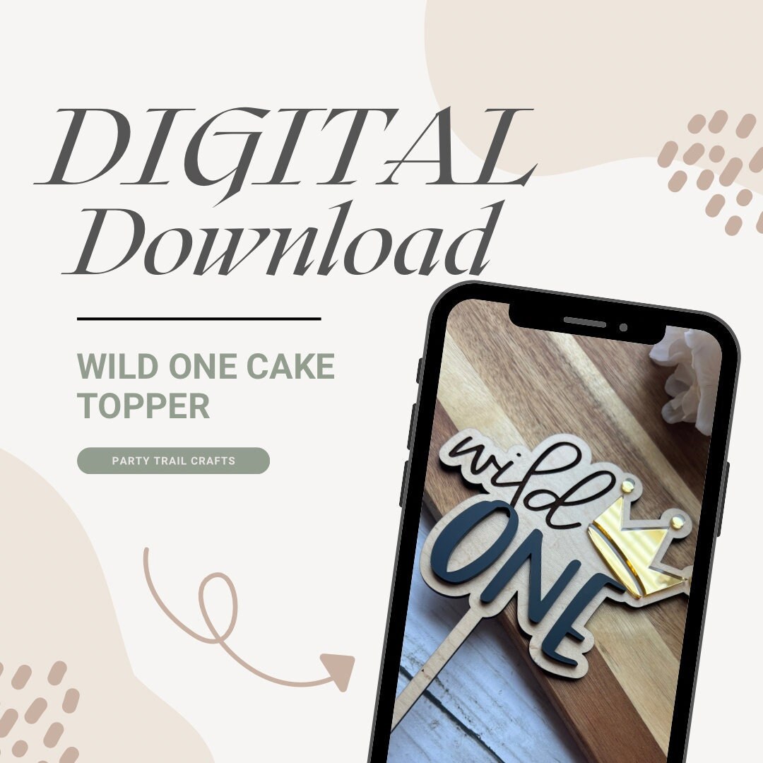 Wild One Cake Topper Digital Download - Etsy