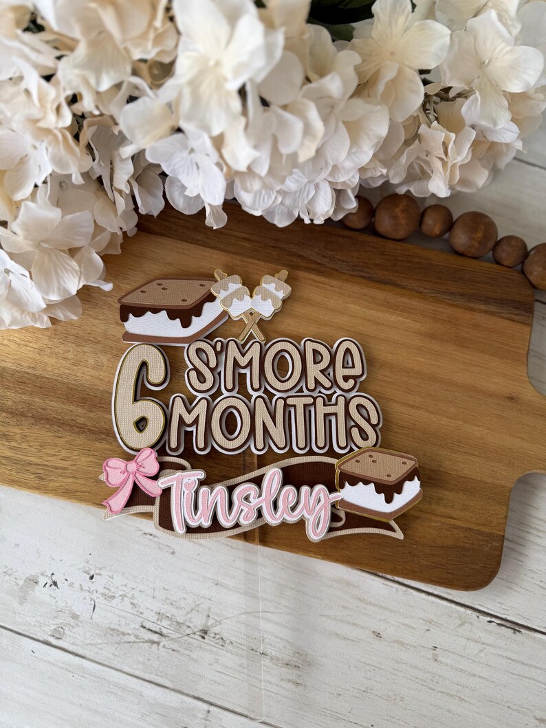 Month Topper 6 S'more Months Cake Topper Half Birthday Theme First Birthday ...
