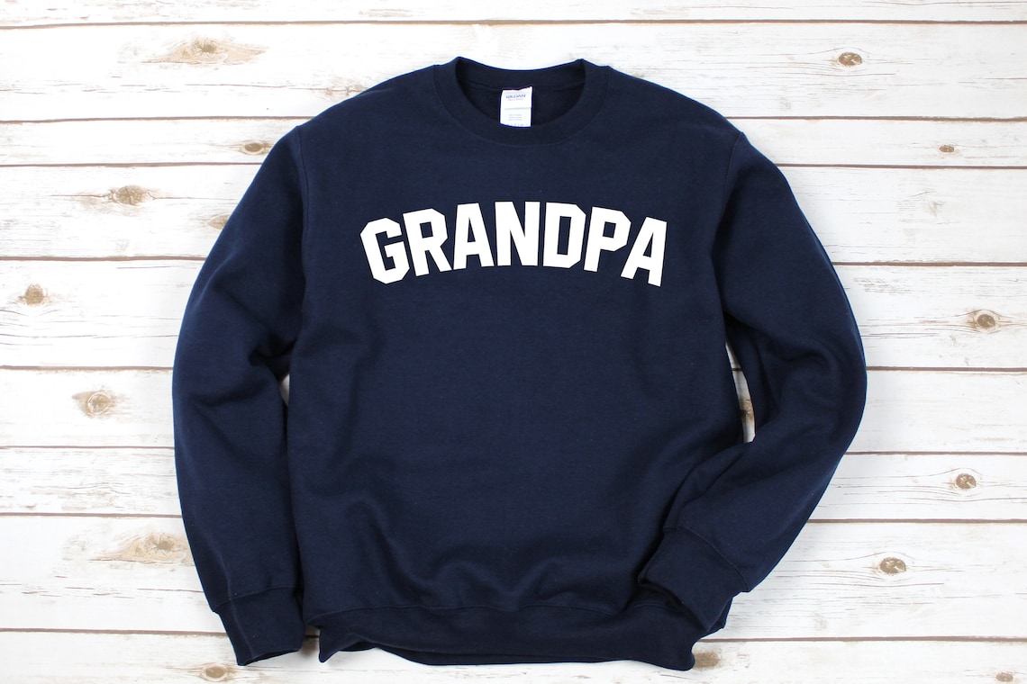 Grandpa Sweater New Grandpa Sweatshirt Grandfather Crewneck Etsy