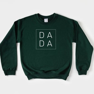 DADA Dad Sweater | New Father Crewneck, Gift For Dad Sweater | New DADA Gift Crewneck | Fathers Gift