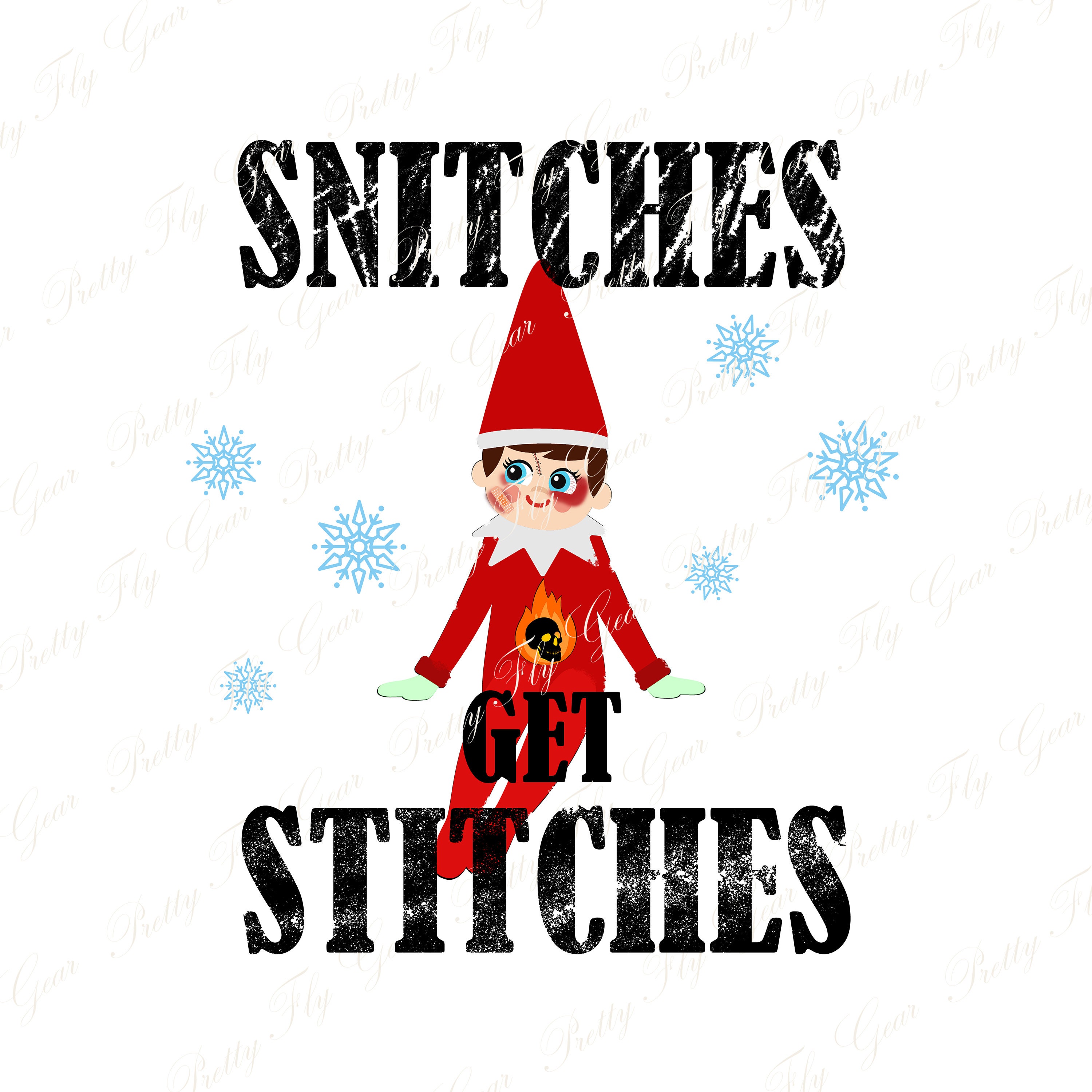 Snitches Get Stitches Elf Christmas Digital Design Download Png