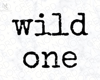 Wild One SVG, Baby Wild One PNG, handgeschriftetes Svg, Wild One Onesie