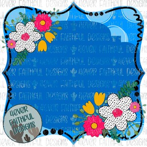 Bright Floral Monogram Frame, Flower Monogram Frame, Sublimation Digital Design, Monogram T-shirt Design, PNG File, Digital Download