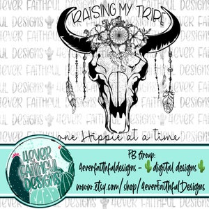 Raising My Tribe One Hippie At A Time, Cute Western Shirt, Cow Skull png, PNG Digital Design, Digital Download, Cute Western PNG, Desert PNG
