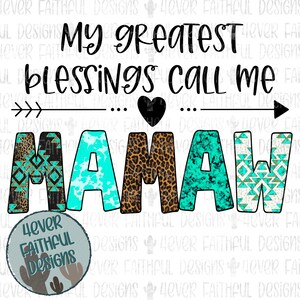 Mis mayores bendiciones me llaman mamá, lindo diseño de camisa de abuela, camisa de mamá, leopardo y turquesa, descarga digital de sublimación