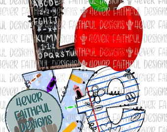Love School Digital Design, Teacher Shirt Design, School Love Sublimation, PNG file, Sublimation Digital Design, Digital Download