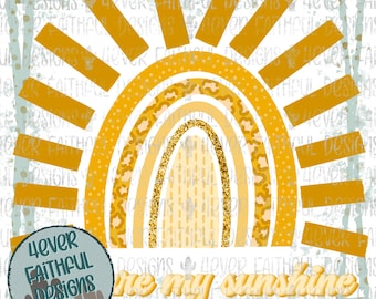 You Are My Sunshine Digital Design, Rainbow Sunshine Shirt Design, PNG file, Sublimation Digital Design, Digital Download