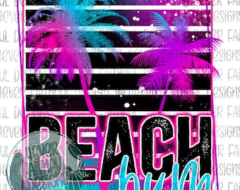 Beach Bum, Cute Beach Shirt Design, Summer Shirt Design, Beach Shirt Design, PNG file, Sublimation Digital Design, Digital Download