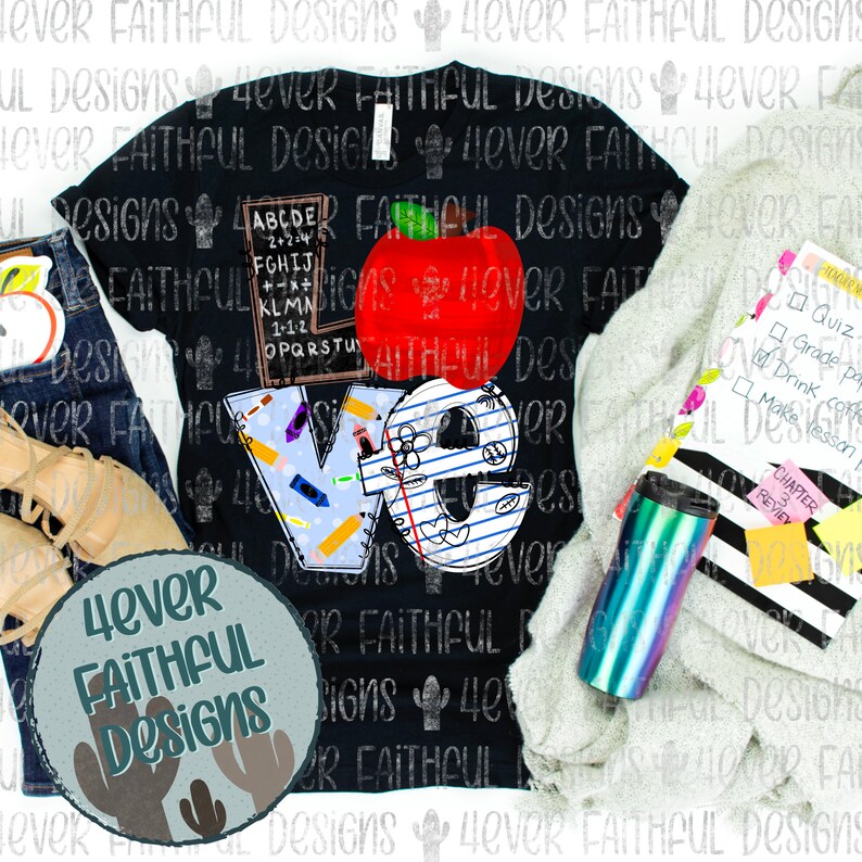 May include: Black t-shirt with a red apple and the word "We" written in a chalkboard style with colorful pencils and crayons. The text "4ever Faithful Designs" is written in a circle with a cactus design.