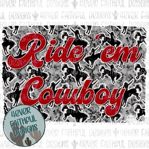 Ride &#39;em Cowboy Design, Western Cowboy Shirt, Bucking Bronco Cowboy Shirt, PNG file, Sublimation Digital Design, Digital Download