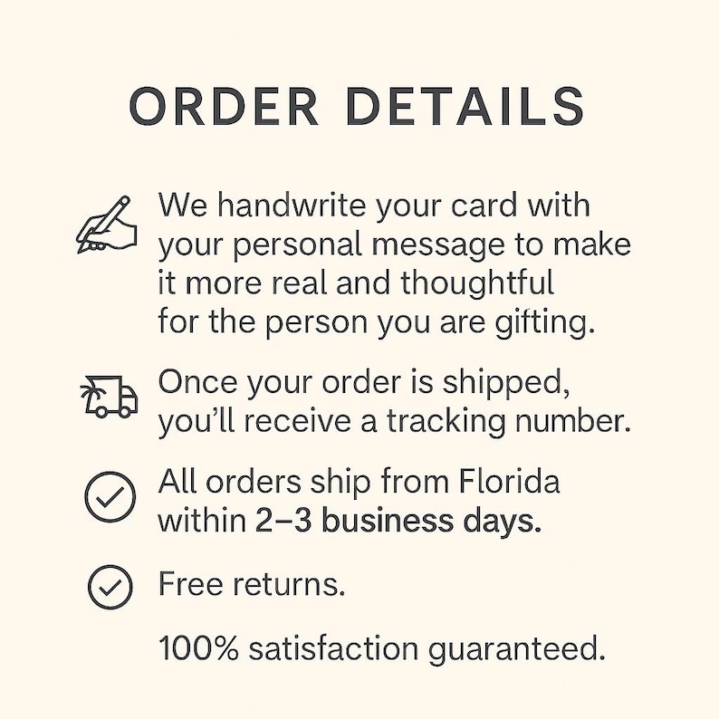 May include: A graphic with the heading ORDER DETAILS in dark gray text on a light cream background. It lists service information including handwritten cards, tracking numbers, shipping from Florida in 2-3 business days, free returns, and satisfaction.