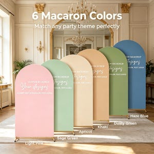 May include: Six arched event backdrops in light pink, sage green, apricot, khaki, dusty green, and haze blue. Each backdrop features a gold metal frame base and white text that reads CUSTOM BACKDROP Your designs ACCEPT ANY SIZE, COLOR, TEXT, LOGO.
