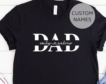 Custom Dad Shirt, Dad Shirt with Kids Names, Dad and Kids Shirt, Father's Day Shirt, Custom Dad Shirt, New Dad Shirt, Personalized Dad Shirt