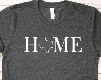 Texas Home Shirt, Texas State T Shirt, Texas Shirt, Texas T Shirt, Tx Tee, Tx Shirt, Texas Shirt Women, Texas Pride, Home Tee, Home Tshirt