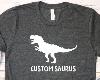 Chemise de dinosaure personnalisée, tee-shirt de dinosaure personnalisé, chemise de saurus personnalisée, t-shirt de saurus personnalisé, nom de t-shirt de dinosaure, cadeau de dinosaure