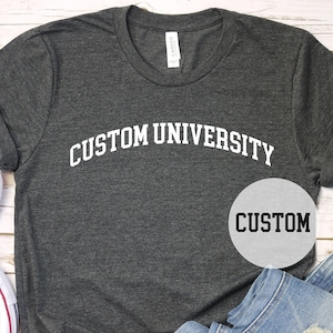 Custom University Shirt, Custom College Shirt, Custom Design University Shirt, University Name Shirt,Personalized University,College Program