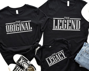 The Original Legend Legacy Shirts, Father Son Grandson Matching Shirts, Daddy and Me Shirts, Legend Dad Shirt,Daddy and Son,Fathers Day Gift