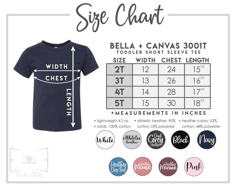May include: Size chart for Bella + Canvas 3001T toddler short sleeve tee. The chart shows measurements in inches for width, chest, and length for sizes 2T, 3T, 4T, and 5T.