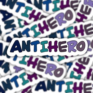 Anti Hero Sticker  - Waterproof Sticker -  Hydroflask Sticker - Laptop Sticker - Waterproof Vinyl Sticker - Swift Quote