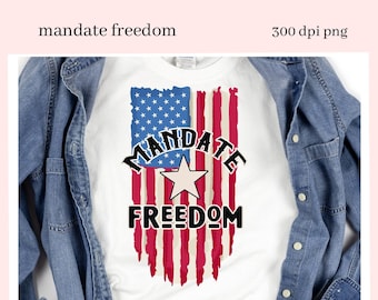 Mandate Freedom Clipart - Stop the Mandate - Proud American Patriot - Create Patriotic T-Shirts, Hoodies, Mugs, Tumblers & More!