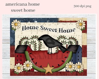 Americana Home Sweet Home Clipart - Create Primitive Wall Decor, T-Shirts, Hoodies, Mugs and Tumblers,  American Flag, Crow, & Daisies PNG