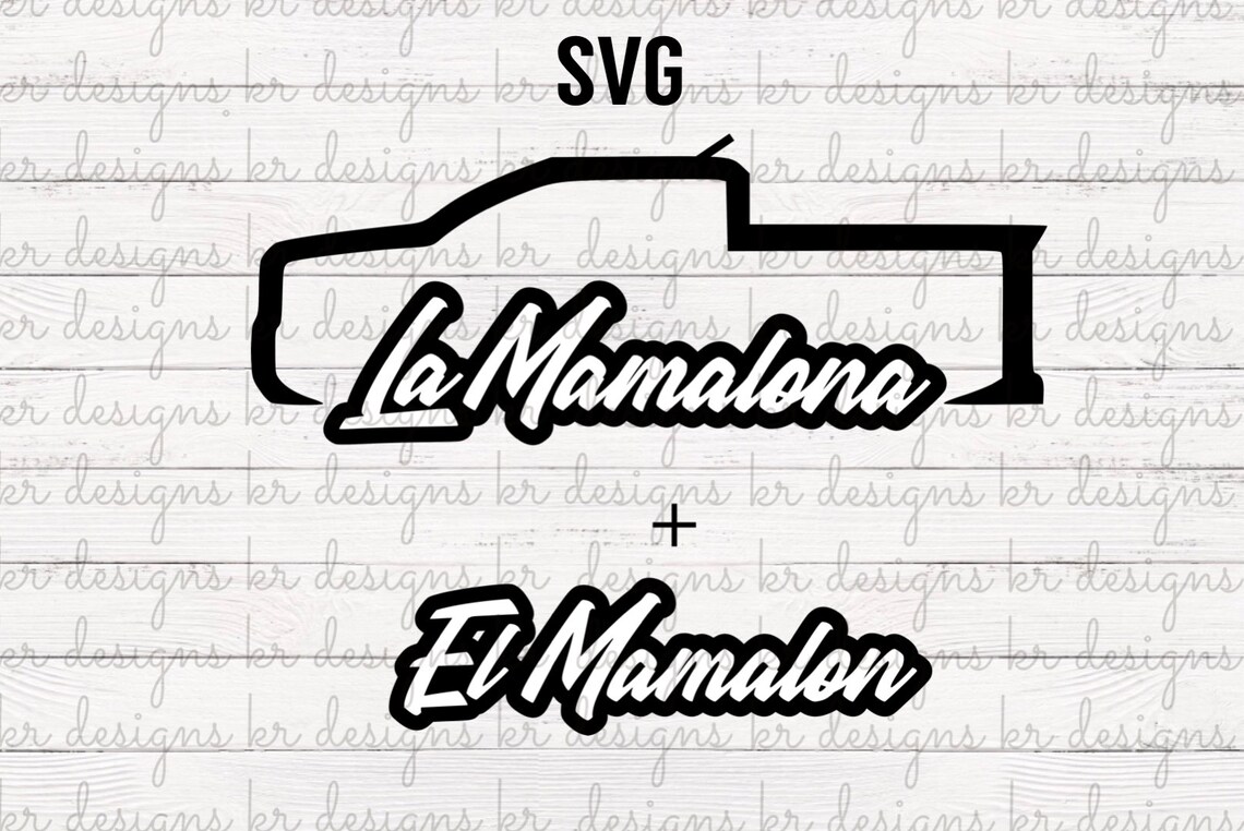 La Mamalona El Mamalon SVG Trokiando Cuh Etsy