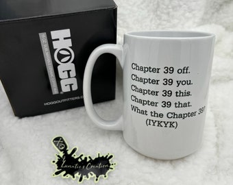 Chapter 39 Finn 15oz gesublimeerde keramische koffiemok - Marrs Keep It in the Family-mok - Chapter 39 IYKYK-koffiekop