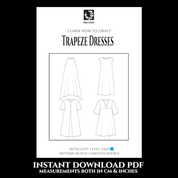 Patternmaking Guide: Trapeze Dresses Instant Download PDF