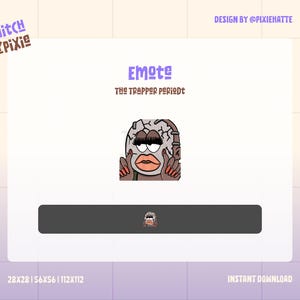 The Trapper Periodt (Dead By Daylight) Emote | Cute Twitch Emote | For Streamers