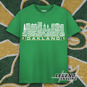 Oakland Baseball Greatest Of  All Time Team Legends, Oakland City Skyline Shirt