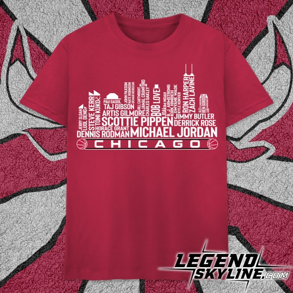 Chicago Basketball Team All Time Legends, Chicago City Skyline shirt