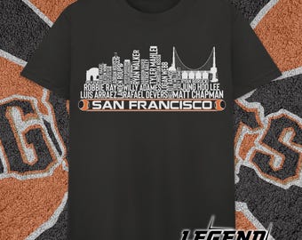 San Francisco Baseball Team Current Roster San Francisco City Skyline Shirts