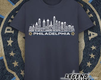 Philadelphia City Soccer Greatest Of All Time Team Legends, Philadelphia City Skyline Shirt