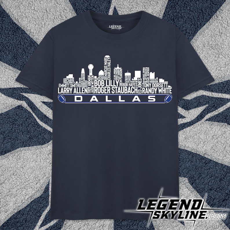 Dallas Football Team All Time Legends, Dallas City Skyline shirt image 1