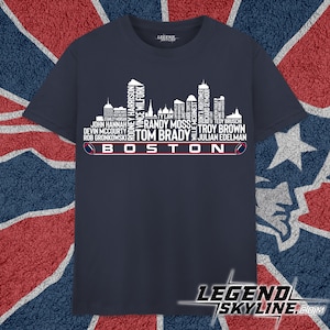 New England Football Greatest Of All Time Team Legends, Boston City Skyline Shirt