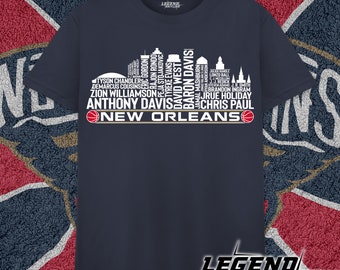 New Orleans Basketball Greatest Of All Time Team Legends, New Orleans City Skyline Shirt