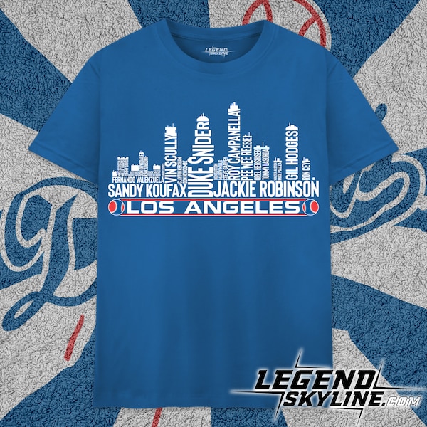 Los Angeles Baseball Greatest Of All Time Team Legends, Los Angeles City Skyline Shirt