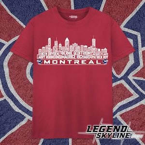 Montreal Hockey Greatest Of All Time Team Legends , Montreal City Skyline Shirt