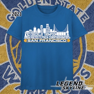 Golden State Basketball Team 23 Player Roster, San Francisco City Skyline shirt