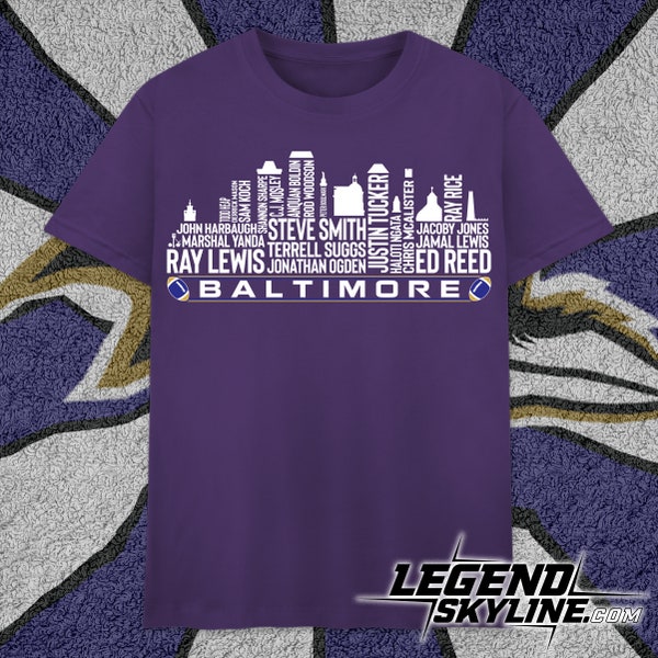 Baltimore Football Team All Time Legends, Baltimore City Skyline shirt