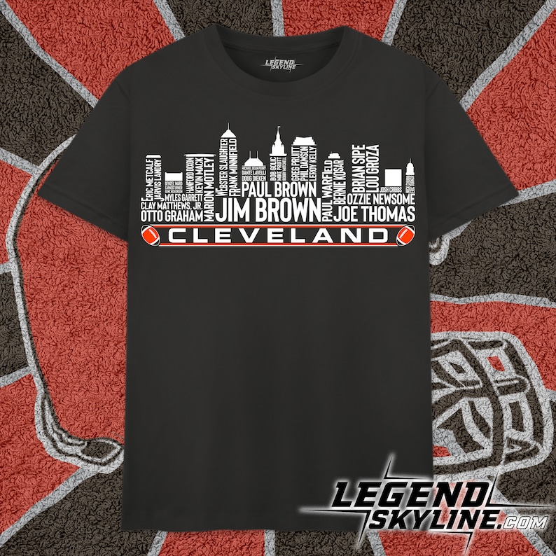Cleveland Football Team All Time Legends, Cleveland City Skyline shirt image 1