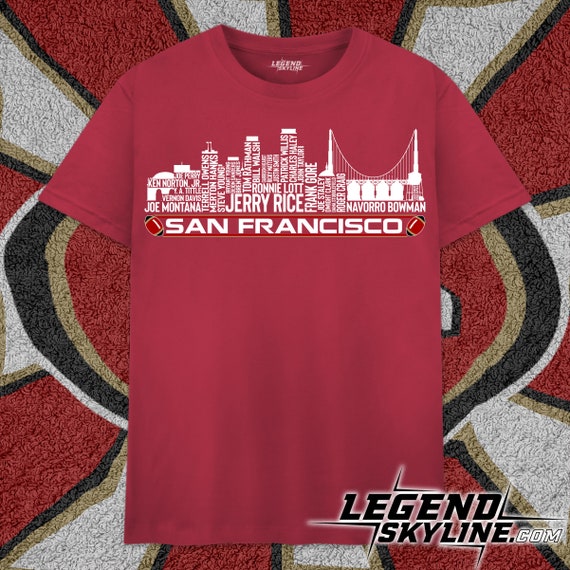 San Francisco Football Greatest Of All Time Team Legends, San Francisco City Skyline Shirt