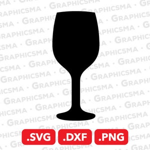 Wine Glass SVG File, Wine Glass DXF, Wine Glass Png, Wine Glass Svg, Wine Glass Clipart Silhouette, Wine Glass SVG Files, Instant Download