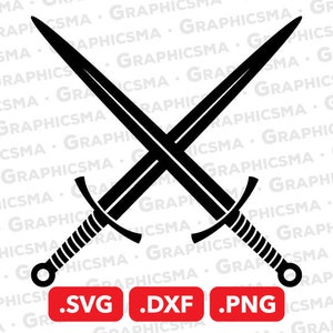 Sword SVG File, Sword DXF, Sword Png, Double X Sword Svg, Knight Sword Svg, Cricut King Sword Cutting Svg, Sword SVG Files, Instant Download