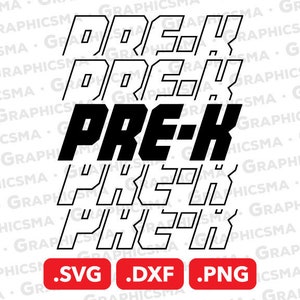 Pre K SVG File, Pre K DXF, Pre K Png, Preschool Svg, Pre-K Svg, Cricut Silhouette Svg Pre Kindergarten Svg, Pre K SVG Files Instant Download