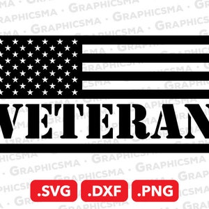 Usa Flag Veteran SVG File, Usa Flag Veteran DXF, Military Us Army Veteran Png, Army Veteran Svg, Usa Flag Veteran SVG Files Instant Download