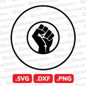 Fight Fist SVG File, Fight Fist DXF, Fight Fist Png, Fist People&#39;s Power Svg, Protest Rally Fist Svg, Fight Fist SVG Files, Instant Download