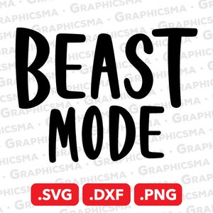 Beast Mode SVG File, Beast Mode DXF, Beast Mode Png, Gym Shirt Svg, Beast Mode Svg, Training T Shirt, Beast Mode SVG Files, Instant Download