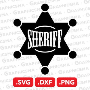 May include: Black and white sheriff's star badge with the word "SHERIFF" in a stylized font. The badge is a five-pointed star with rounded points. The star is on a white background. The image includes the file formats .SVG, .DXF, and .PNG.
