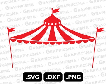 Circus SVG File, Circus DXF, Circus Png, Carnival Red White Circus Carnival Tent Svg, Circus Birthday Svg, Circus SVG Files Instant Download
